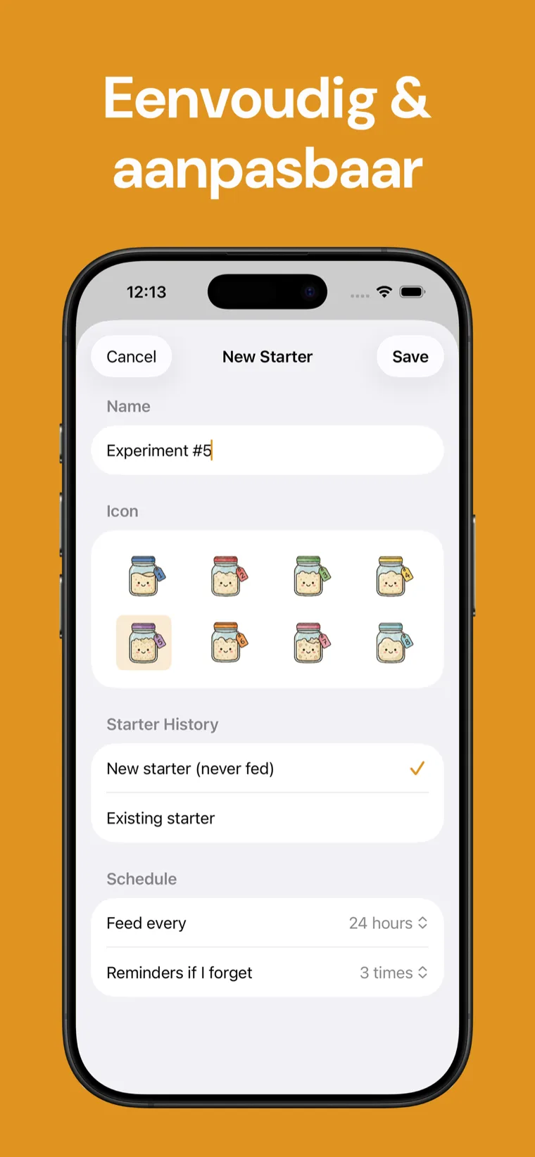 Eenvoudig & aanpasbaar — Zuurdesem Tracker toont een starter met een aangepaste naam en icoon en een mascotte die met elke voeding groeit