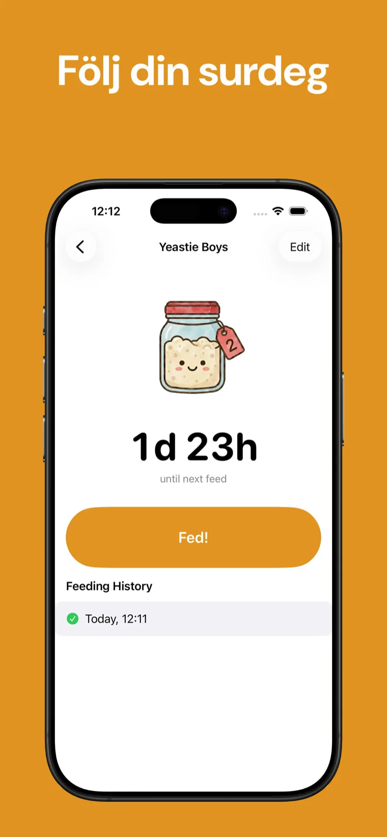 Följ din surdeg — Surdeg Tracker på iPhone som visar en lista över surdegar med en nedräkning till nästa matning